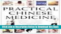 [Best] Practical Chinese Medicine: Understanding the Principles and Practice of Traditional