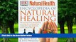Big Deals  Encyclopedia of Natural Healing: The Definitive Home Reference Guide to Treatments for