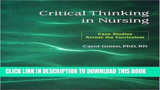 [PDF] Critical Thinking in Nursing: Case Studies Across the Curriculum Popular Online