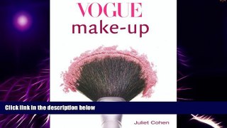 Big Deals  Vogue Make-Up  Free Full Read Most Wanted