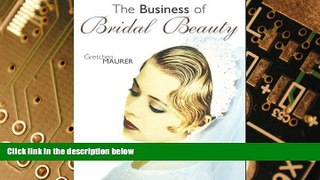 Big Deals  The Business of Bridal Beauty  Free Full Read Best Seller