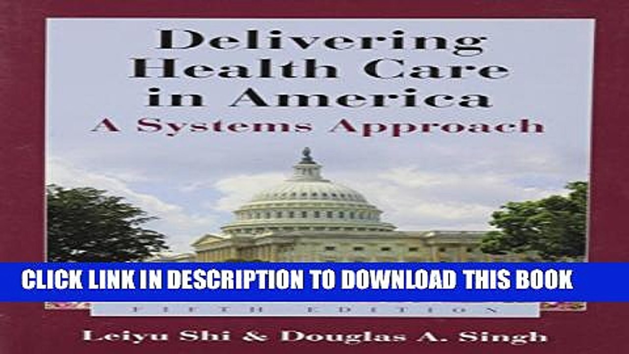 [PDF] Delivering Health Care in America: A Systems Approach Popular Online
