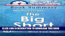 [Read] Book Summary: The Big Short: 45 Minutes - Key Points Summary/Refresher with Crib Sheet