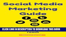 [PDF] Social Media Marketing Guide: Build Your Brand and Audience and Expand Your Reach: Learn