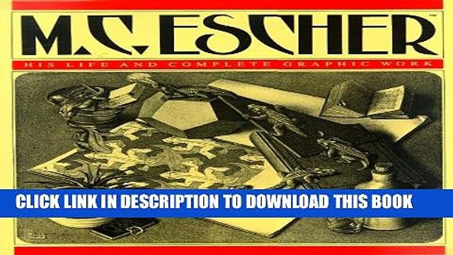 [PDF] M.C. Escher: His Life and Complete Graphic Work (With a Fully Illustrated Catalogue) Popular