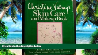 Big Deals  Christine Valmys Skin Care and M  Best Seller Books Most Wanted