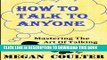 [PDF] How To Talk To Anyone: Mastering The Art Of Talking Ebook Online