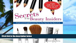 Must Have PDF  Secrets of the Beauty Insiders: Simple and Straightforward Top to Toe Tips for the