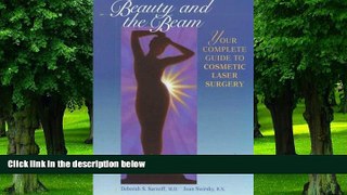 Big Deals  Beauty and the Beam: The Complete Guide to Cosmetic Laser Surgery  Best Seller Books