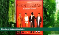 Big Deals  Gentleman: A Timeless Fashion  Best Seller Books Most Wanted