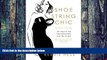Big Deals  Shoestring Chic: 101 Ways To Live The Fashionably Luxe Life For Less  Free Full Read