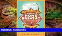 there is  The Complete Joy of Homebrewing Third Edition (Harperresource Book) by Papazian,