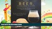 behold  Beer, Food, and Flavor: A Guide to Tasting, Pairing, and the Culture of Craft Beer