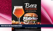 there is  Beer Pairing: The Essential Guide from the Pairing Pros