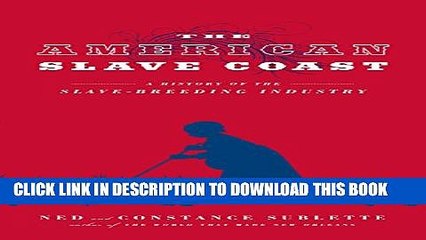 [PDF] The American Slave Coast: A History of the Slave-Breeding Industry Popular Colection