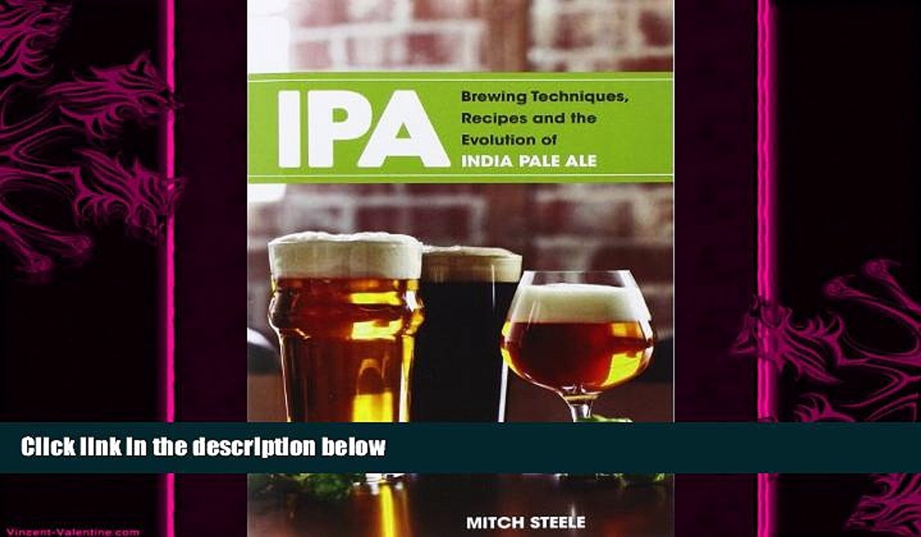 complete  IPA: Brewing Techniques, Recipes and the Evolution of India Pale Ale