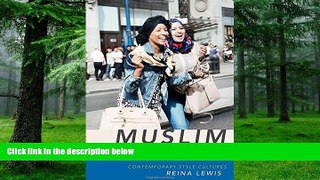 Big Deals  Muslim Fashion: Contemporary Style Cultures  Best Seller Books Best Seller