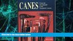 Big Deals  Canes: From the Seventeenth to the Twentieth Century  Free Full Read Best Seller