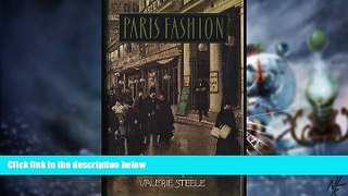 Big Deals  Paris Fashion: A Cultural History  Best Seller Books Most Wanted