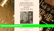 Big Deals  Medieval Clothing and Textiles 10  Free Full Read Most Wanted