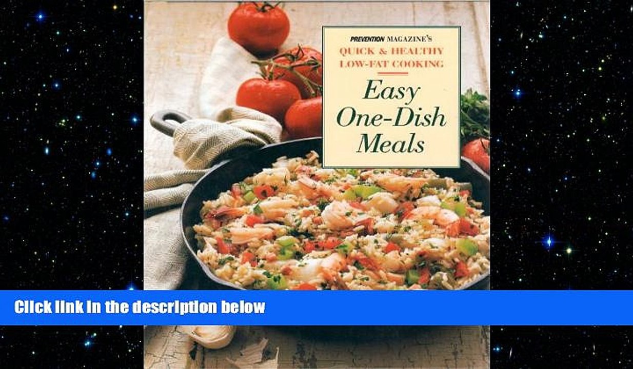 behold Easy One-Dish Meals: Prevention Magazine s Quick   Healthy Low-Fat Cooking