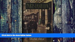 Big Deals  Paris Fashion: A Cultural History  Free Full Read Most Wanted