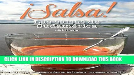 Télécharger la video: [New] Salsa! Las salsas de Sudamerica: Una guÃ­a de las mejores salsas de Sudamerica... en