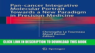 [PDF] Pan-cancer Integrative Molecular Portrait Towards a New Paradigm in Precision Medicine Full