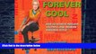 Big Deals  Forever Cool: How To Achieve Ageless, Youthful, and Modern Personal Style  Free Full