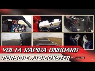 PORSCHE 718 BOXSTER - VOLTA RÁPIDA ONBOARD COM RUBENS BARRICHELLO # 73 | ACELERADOS