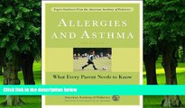 Big Deals  Allergies and Asthma: What Every Parent Needs to Know  Best Seller Books Most Wanted