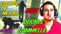 ESSAYEZ DE NE PAS RIRE SPECIAL DOUBLE GAMELLE