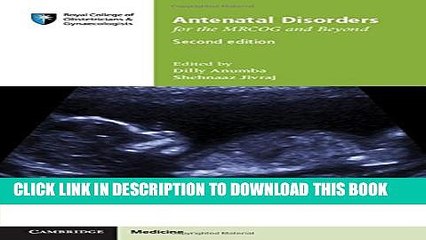 [PDF] Antenatal Disorders for the MRCOG and Beyond Popular Colection