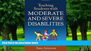 Big Deals  Teaching Students with Moderate and Severe Disabilities  Best Seller Books Most Wanted