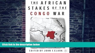 Big Deals  The African Stakes of the Congo War  Free Full Read Most Wanted