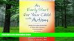 Must Have PDF  An Early Start for Your Child with Autism: Using Everyday Activities to Help Kids