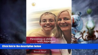 Big Deals  Parenting a Child With Asperger Syndrome: 200 Tips and Strategies  Best Seller Books