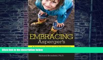 Big Deals  Embracing Asperger s: A Primer for Parents and Professionals  Free Full Read Most Wanted