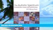 Big Deals  The Autistic Spectrum: Characteristics, Causes and Practical Issues  Free Full Read