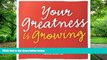 Big Deals  Your Greatness is Growing- Nurturing the Heart of Autism  Free Full Read Best Seller