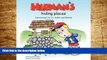 Must Have  Herman s Hiding Places: Discovering Up, In, Under and Behind (Brett and Herman)  READ