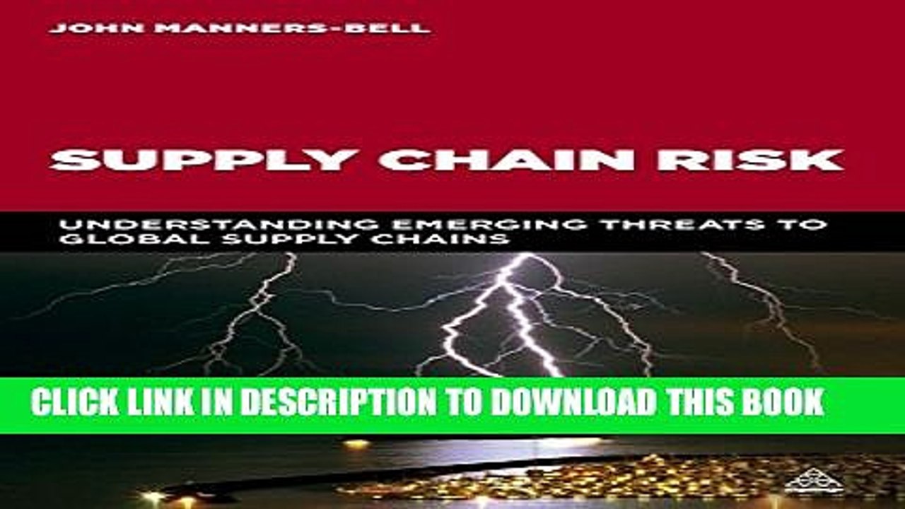 [PDF] Supply Chain Risk: Understanding Emerging Threats to Global Supply Chains Full Colection