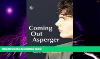 Big Deals  Coming Out Asperger: Diagnosis, Disclosure And Self-confidence  Best Seller Books Most