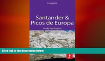 READ book  Santander   Picos de Europa: Includes Asturias, Cantabria   Leonese Picos (Footprint