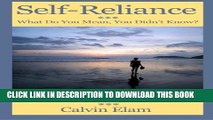 [PDF] Self Reliance - What Do Mean You Didn t Know?: African-Americans Achieving A Well Spent Life