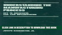 [PDF] Understanding the Manufacturing Process: Key to Successful Cad/cam Implementation