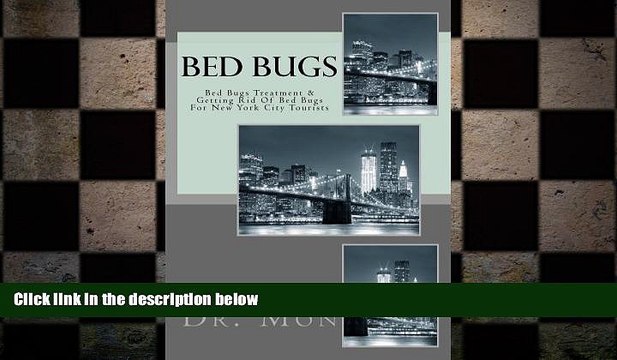 EBOOK ONLINE Bed Bugs: Bed Bugs Treatment Getting Rid Of Bed Bugs For New York City Tourists