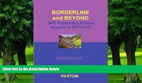 Big Deals  Borderline and Beyond, Workbook and Personal Journal, Revised  Free Full Read Most Wanted