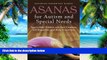 Big Deals  Asanas for Autism and Special Needs: Yoga to Help Children with their Emotions,