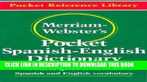 [PDF] Merriam-Webster s Pocket Spanish-English Dictionary (Flexible paperback) (Pocket Reference